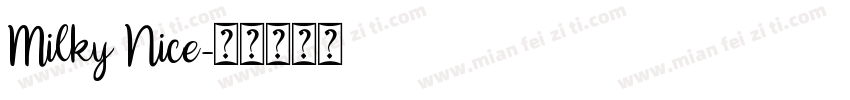 Milky Nice字体转换